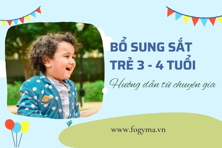 Bổ sung sắt cho trẻ 3 - 4 tuổi - Hướng dẫn chuẩn từ chuyên gia 1