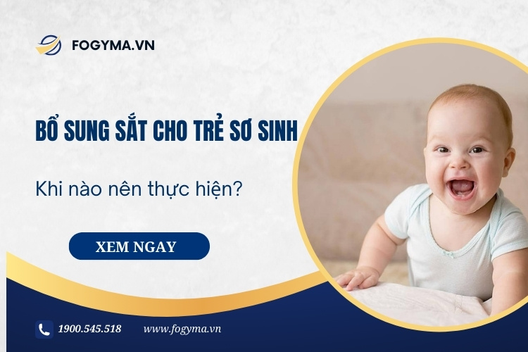 Khi nào cần bổ sung sắt cho trẻ sơ sinh? 1